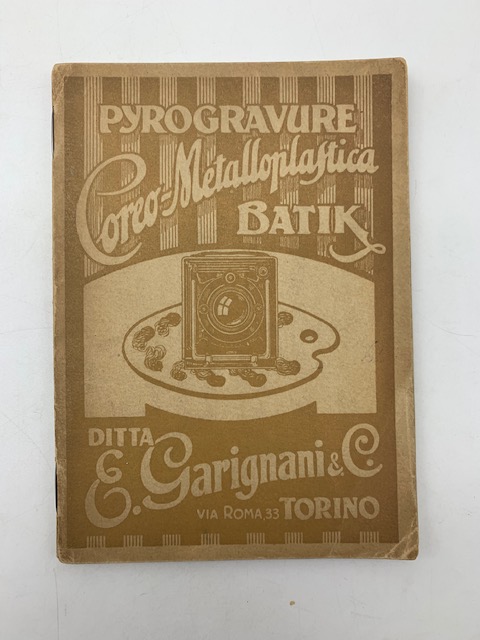 Ditta E. Garignani & C., Torino. Pirogravure Coreo-Metalloplastica (Catalogo)